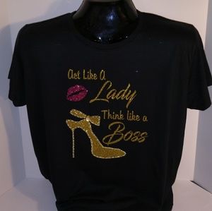 Plus Size Act Like a Lady Think Like a Boss Tshirt